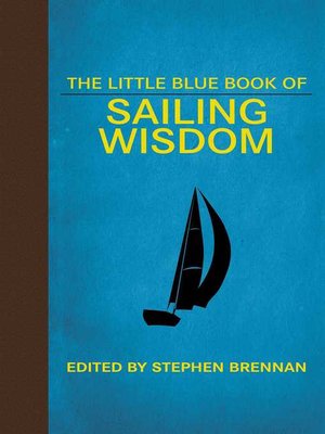 cover image of The Little Blue Book of Sailing Wisdom